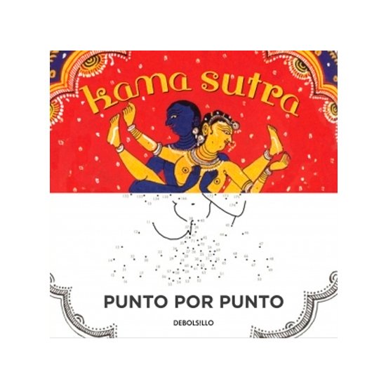 KAMA SUTRA PUNTO POR PUNTO